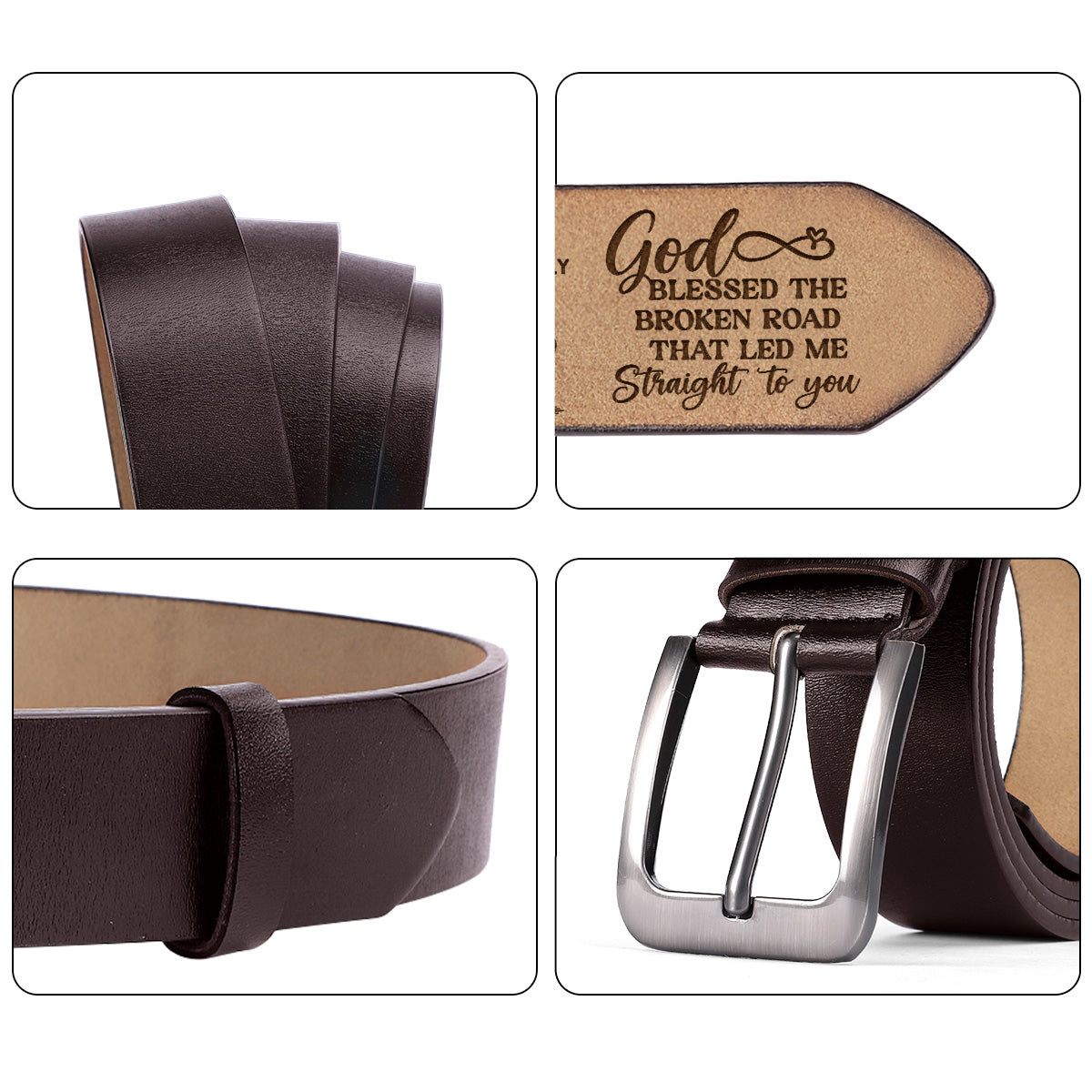 God Bless The Broken Road That Led Me Straight To You | Personalized Engraved Leather Belt