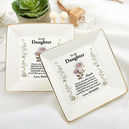 To My Daughter | Personalized Jewelry Dish