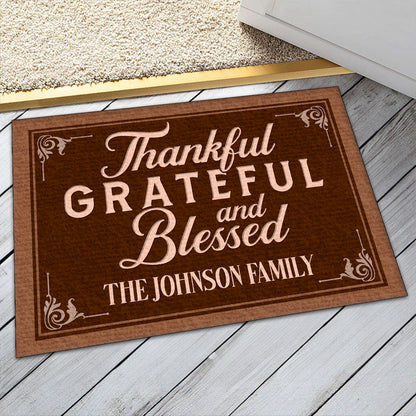 Thankful Grateful And Blessed | Personalized Doormat JSDMPH1676M