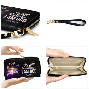Be Still And Know That I Am God - Meaningful Personalized Clutch Purse NUM501