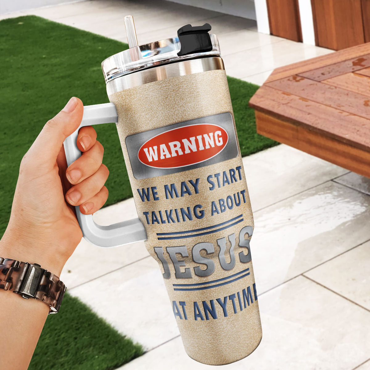 Warning We May Start Talking About Jesus At Anytime | Personalized Stainless Steel Tumbler JSSSTPHA1422L