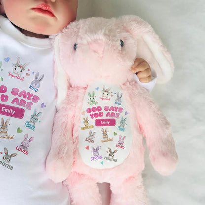 God Says You Are | Personalized Stuffed Bunny