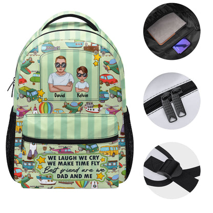 We Laugh We Cry We Make Time Fly | Personalized Backpack JSBPPT1043L