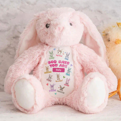 God Says You Are | Personalized Stuffed Bunny