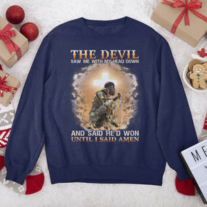 Awesome Christian Unisex Sweatshirt -Until I Said Amen 2DUSNAM1012