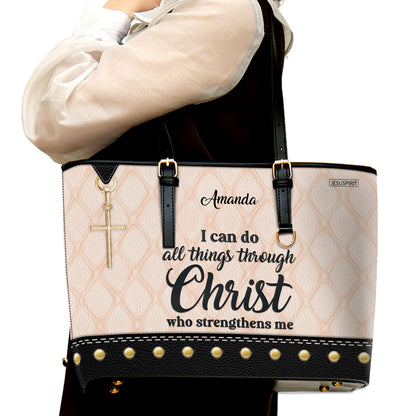 I Can Do All Things Through Christ - Special Large Leather Tote Bag HHN418