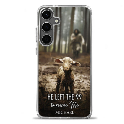 He Left The 99 To Rescue Me | Personalized Clear Silicone Phone Case