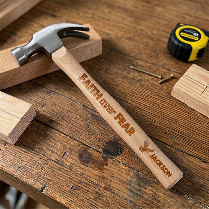 Faith Over Fear  | Personalized Wooden Hammer