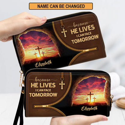 Because He Lives, I Can Face Tomorrow - Personalized Clutch Purse NUH267