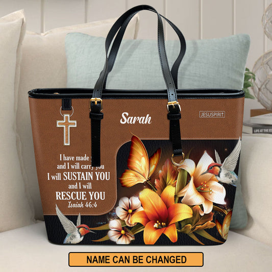 I Have Made You And I Will Carry You - Personalized Large Leather Tote Bag NUH294