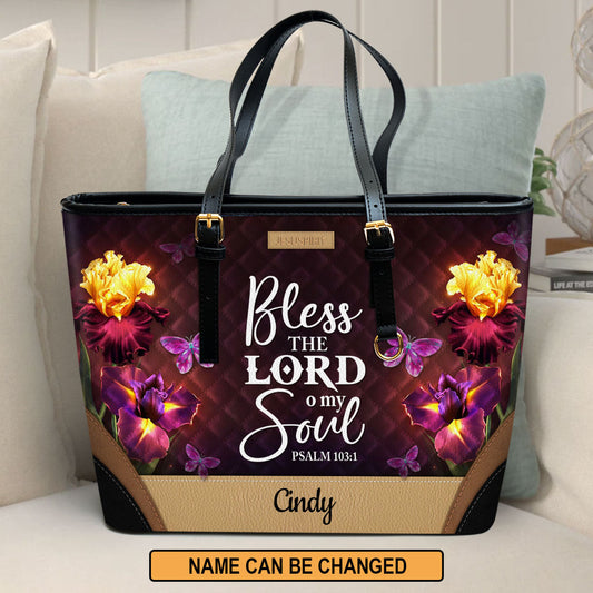 Unique Personalized Large Leather Tote Bag - Bless The Lord O My Soul NUH335