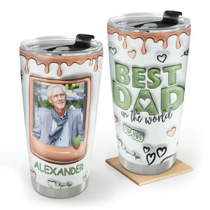 Best Dad In The World | Personalized Stainless Steel Tumbler SSTM1020
