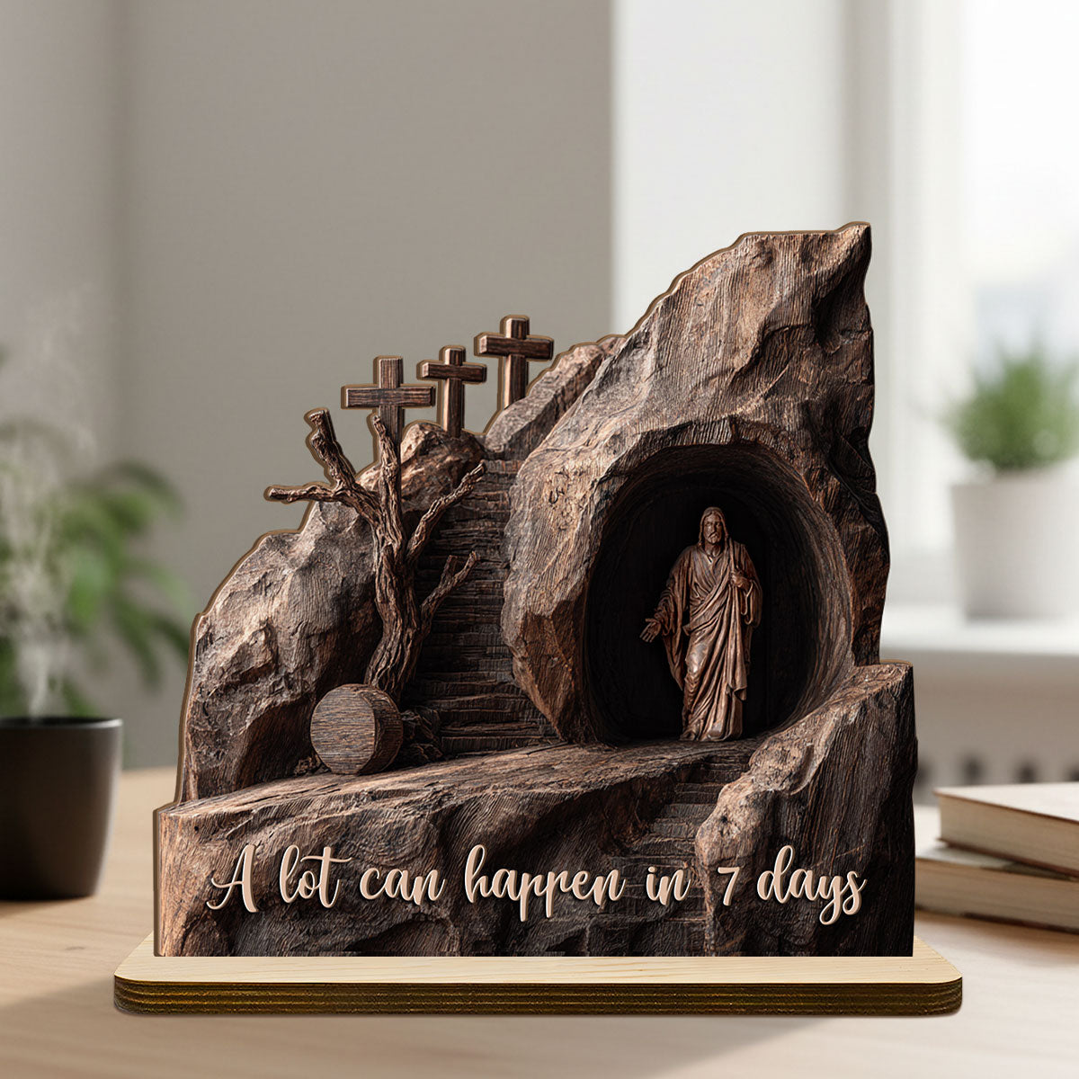 A Lot Can Happen In 7 Days |  2-Layer Wood Plaque With Flat Base