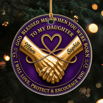 God Blessed Me When You Were Born | Personalized 3D Relief Round Ceramic Ornament