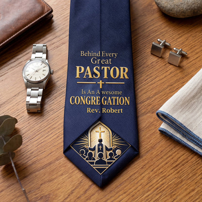 Behind Every Great Pastor Is An Awesome Congregation | Personalized Men Tie