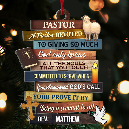 A Pastor Devoted To Giving So Much | Personalized 1-Side Acrylic Ornament JSACOPH2389L