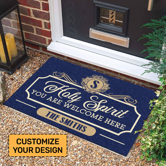 Holy Spirit You Are Welcome Here | Personalized Doormat JSDMPN1720M