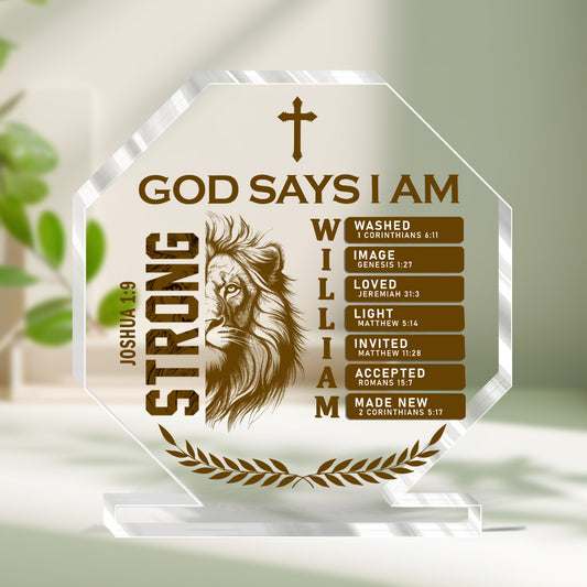 God Says I Am  | Personalized Custom Shaped Squared Acrylic Plaque