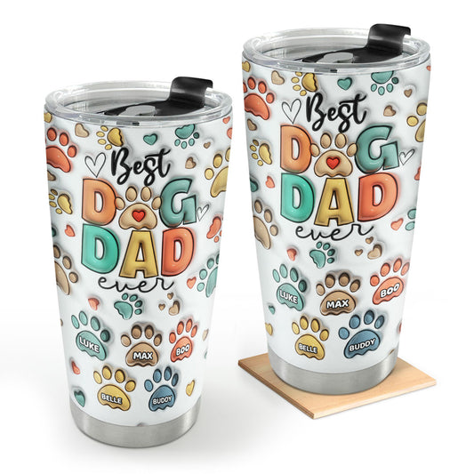 Best Dog Dad Ever | Personalized Stainless Steel Tumbler SSTH841