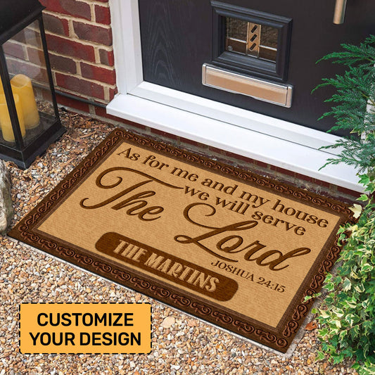 As For Me And My House We Will Serve The Lord | Personalized Doormat JSDMPN1724L