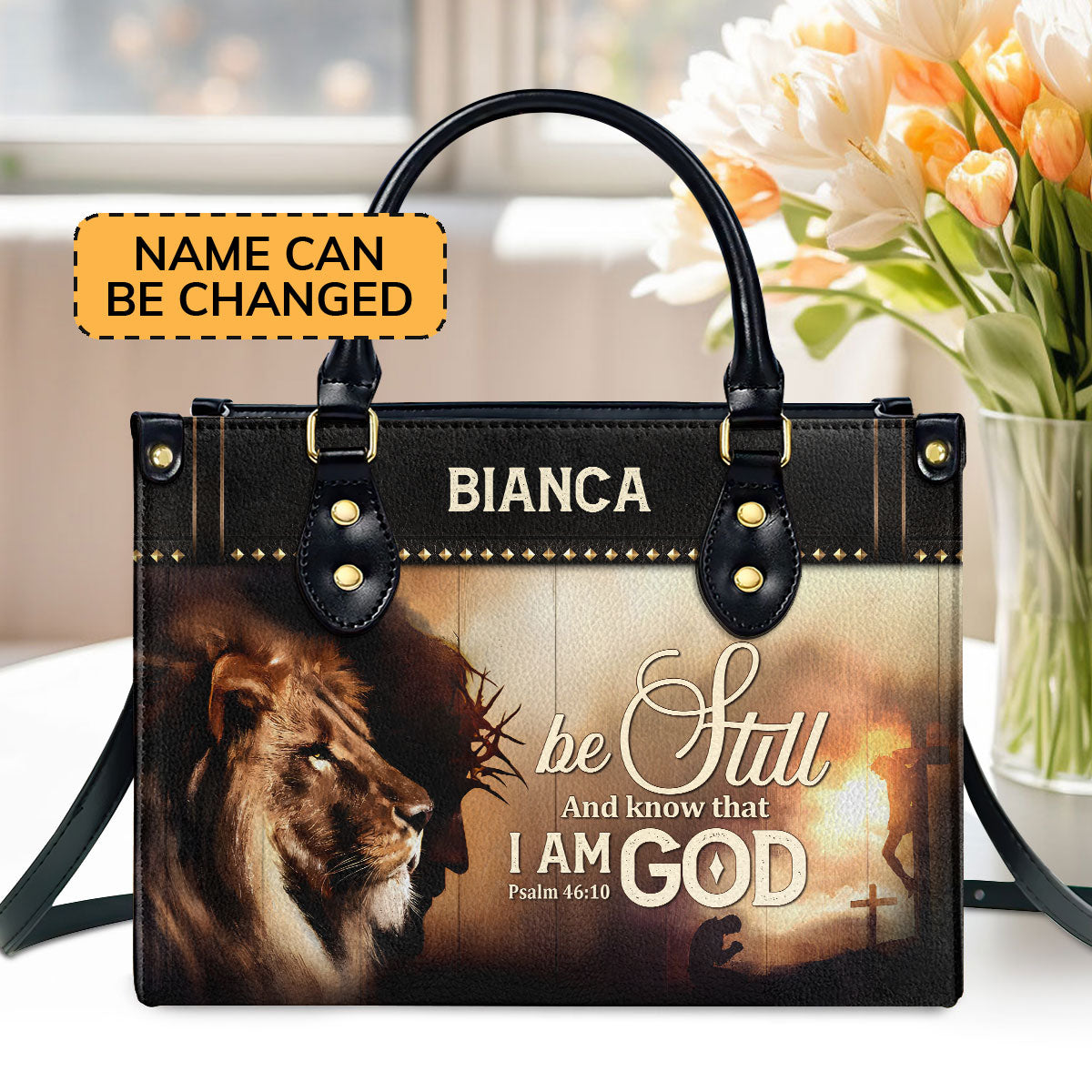 Be Still And Know That I Am God | Personalized Leather Handbag JSLHBPH1113TA