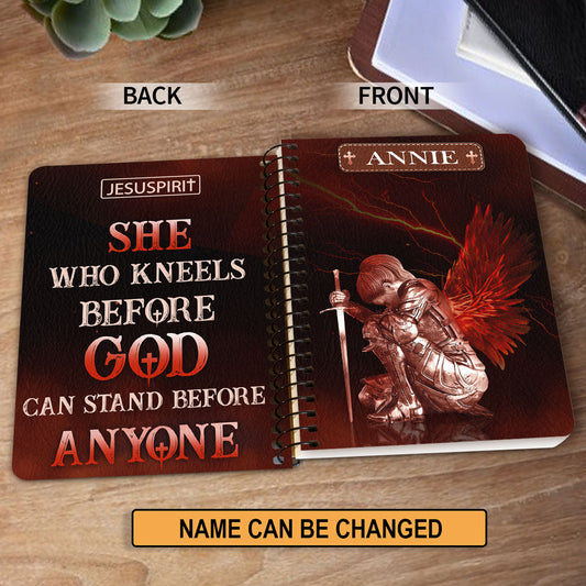 Awesome Personalized Spiral Journal - Who Kneels Before God Can Stand Before Anyone NUM381