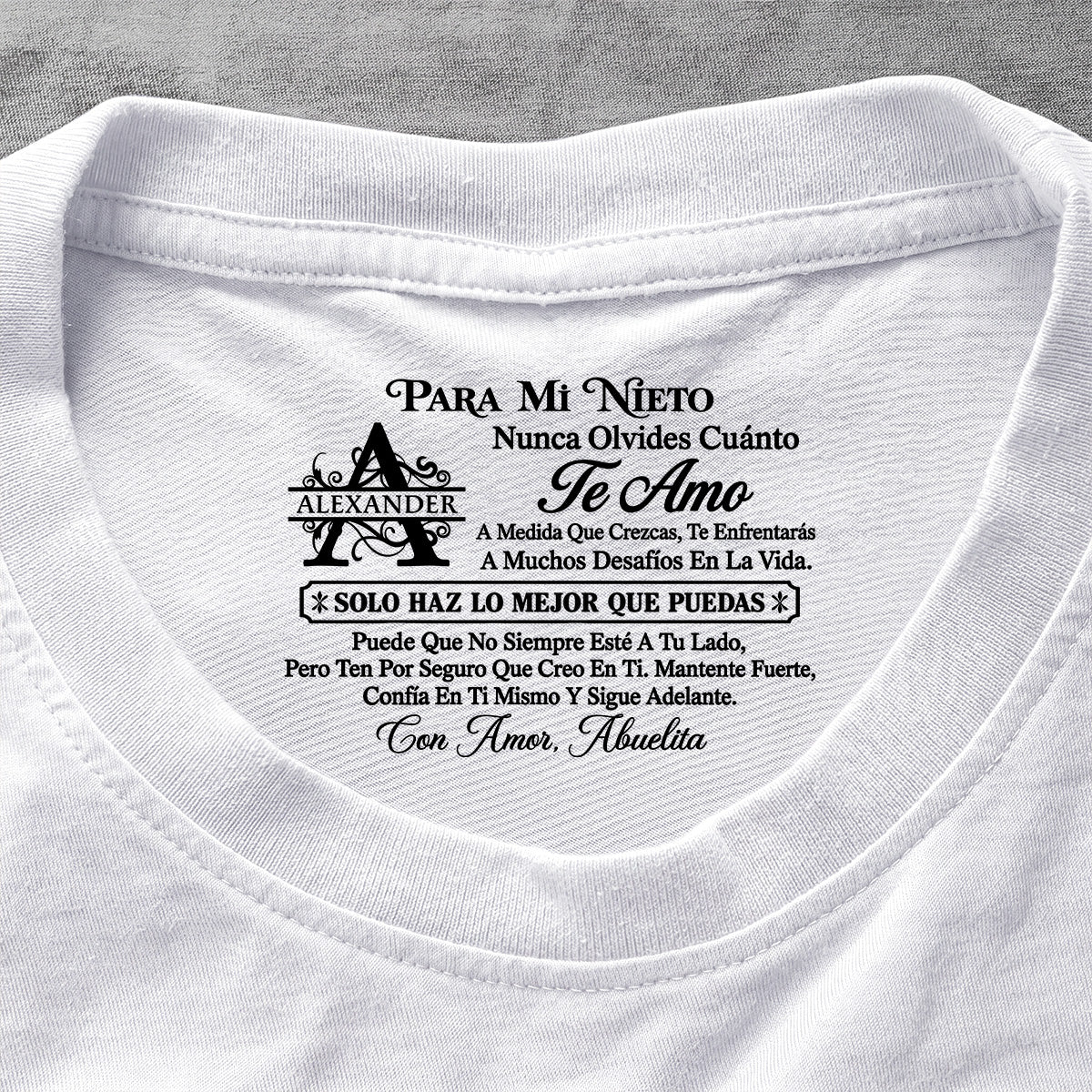 Para Mi Nieto Nunca Olvides Cuánto Te Amo | Personalized Shirt With Design Inner Neck