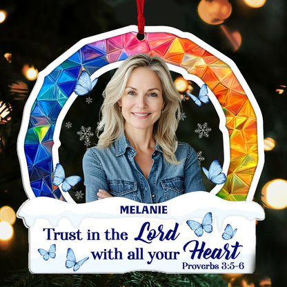 Trust In The Lord With All Your Heart | Personalized 1-Side Acrylic Ornament JSACOPN2633D