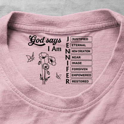 God Says I Am Name In Bible Verse Birth Flower | Personalized Shirt With Design Inner Neck