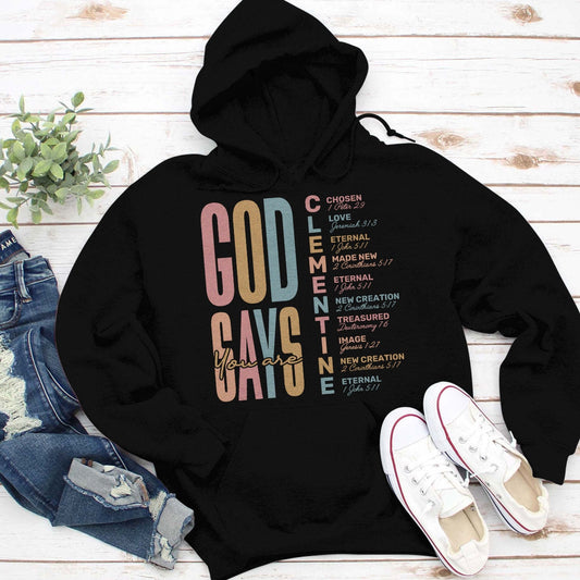God Says You Are | Personalized Unisex Hoodie