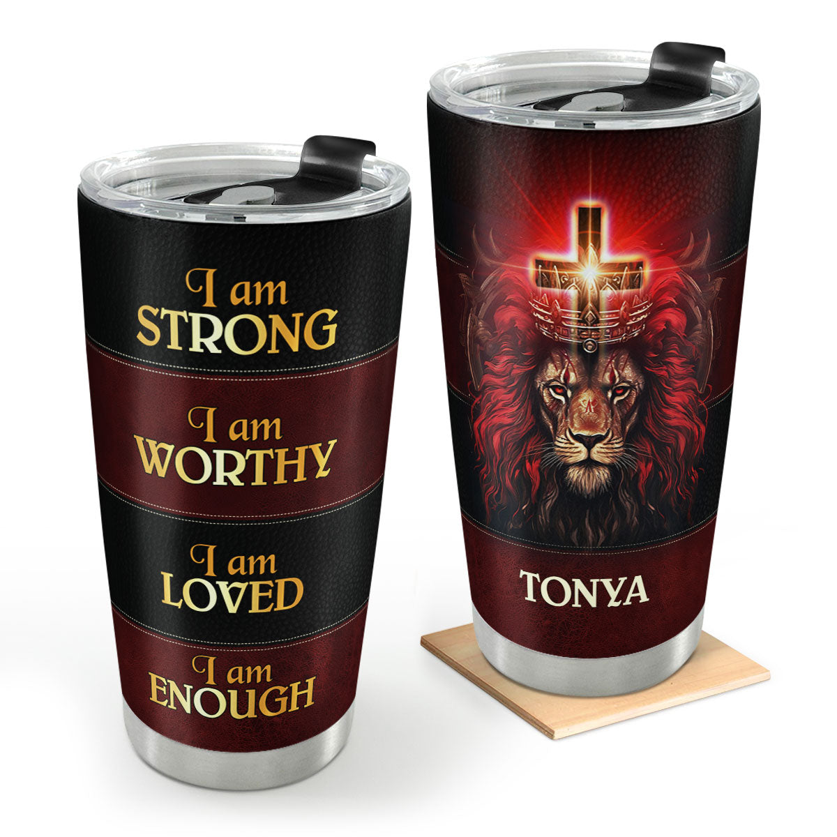 I Am Strong I Am Worthy I Am Loved I Am Enough | Personalized Stainless Steel Tumbler JSSSTAM1231L