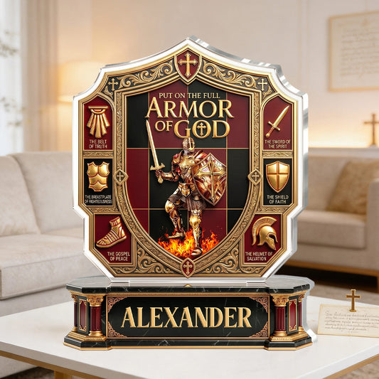 Put On The Full Armor Of God | Personalized Custom Shaped Acrylic Plaque
