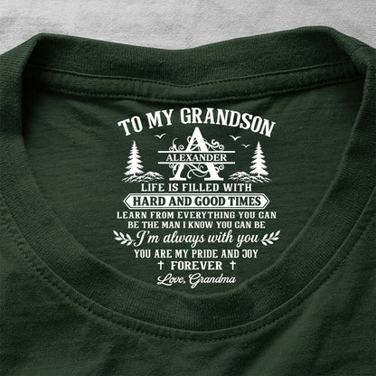 To My Grandson Be The Man I Know You Can Be | Personalized Shirt With Design Inner Neck