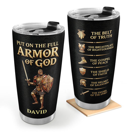 Put On The Full Armor Of God | Personalized Stainless Steel Tumbler