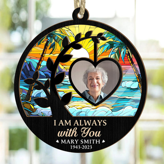 Always With You | Personalized Suncatcher Ornament JSSUNOHLPA2782TA