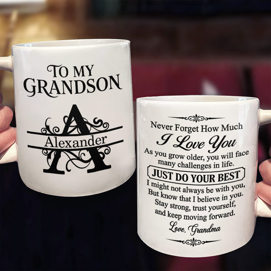 To My Grandson Never Forget How Much I Love You | Personalized Ceramic Coffee Mug