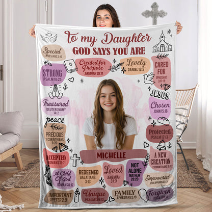 To My Daughter, Granddaughter, Son, Grandson God Says You Are - Personalized Fleece Blanket JSFBPH2458T