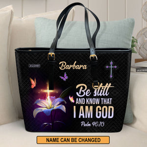 Awesome Personalized Large Leather Tote Bag - Be Still And Know That I Am God NUM501