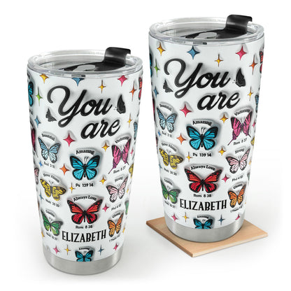 You Are 3D Faith Bible Verse | Personalized Stainless Steel Tumbler