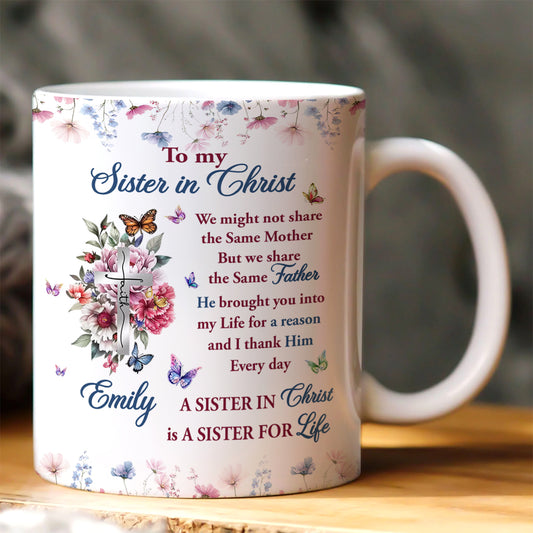 To My Sister In Christ | Personalized Ceramic Coffee Mug