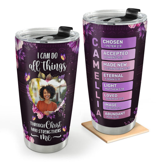 I Can Do All Things Through Christ Who Strengthens Me | Personalized Stainless Steel Tumbler