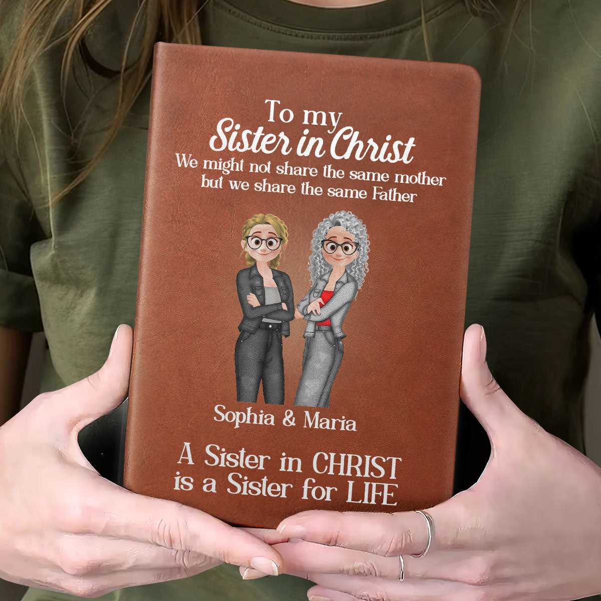 A Sister In Christ Is A Sister For Life | Personalized Leather Cover Notebook