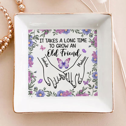 It Takes A Long Time To Grow An Old Friend | Personalized Jewelry Dish