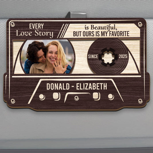Every Love Story Is Beautiful, But Ours Is My Favorite | Personalized Car Visor Clip
