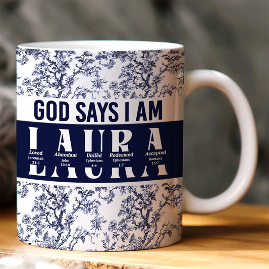 God Says I Am | Personalized Ceramic Coffee Mug