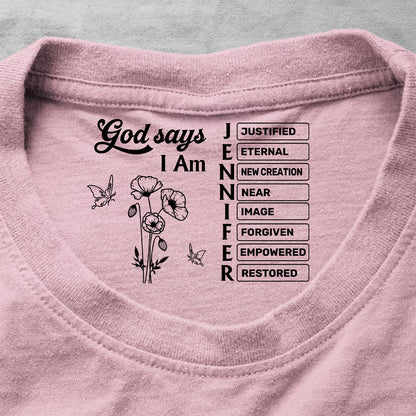 God Says I Am Name In Bible Verse Birth Flower | Personalized Shirt With Design Inner Neck