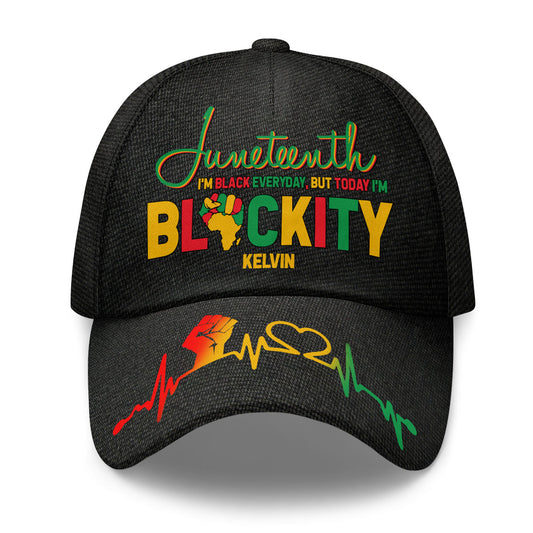 Juneteenth I'm Black Everyday But Today I'm Blackity | Personalized Classic Cap JSCCH876