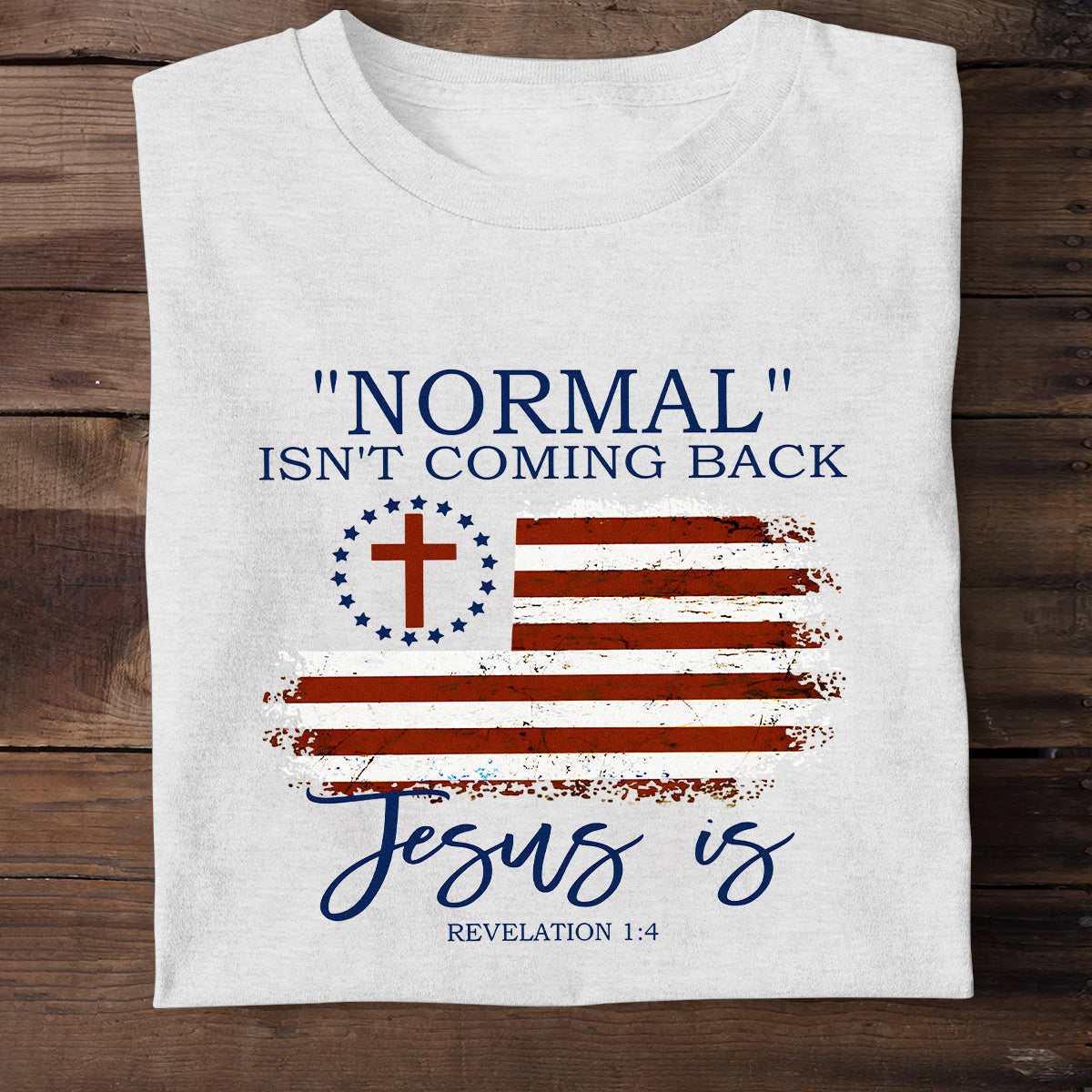 Normal Isn't Coming Back |  2D Unisex T-shirt