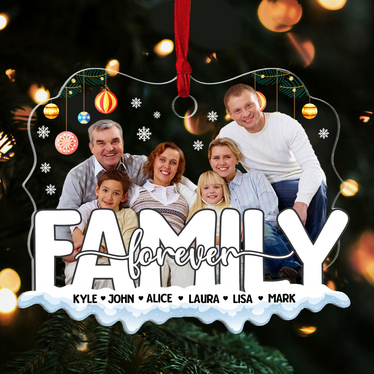 We Are Family Forever | Personalized 1-Side Acrylic Ornament JSACOHLPA2751TA