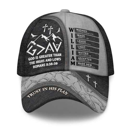 God Is Greater Than The Highs And Lows | Personalized Classic Cap
